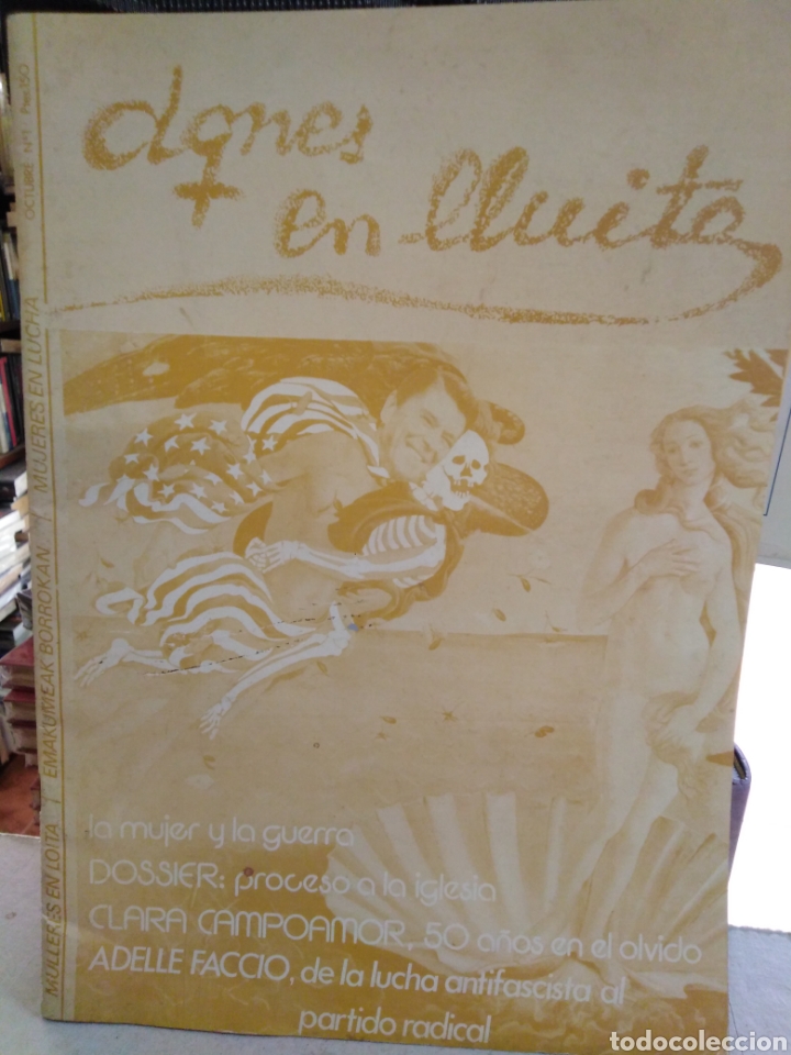 Sammeln von Zeitschriften und Zeitungen: DONES EN LLUITA-N&deg;1,OCTUBRE, LA MUJER Y LA GUERRA,DOSSIER:PROCESO A LA IGLESIA,CLARA CAMPO AMOR,50 A