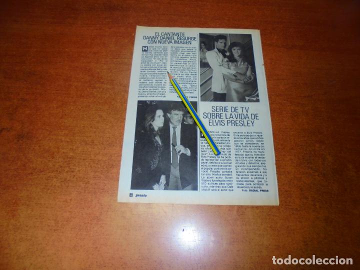Coleccionismo de revistas y peri&oacute;dicos: CLIPPING 1988: DANNY DANIEL - - SERIE SOBRE LA VIDA DE ELVIS PRESLEY