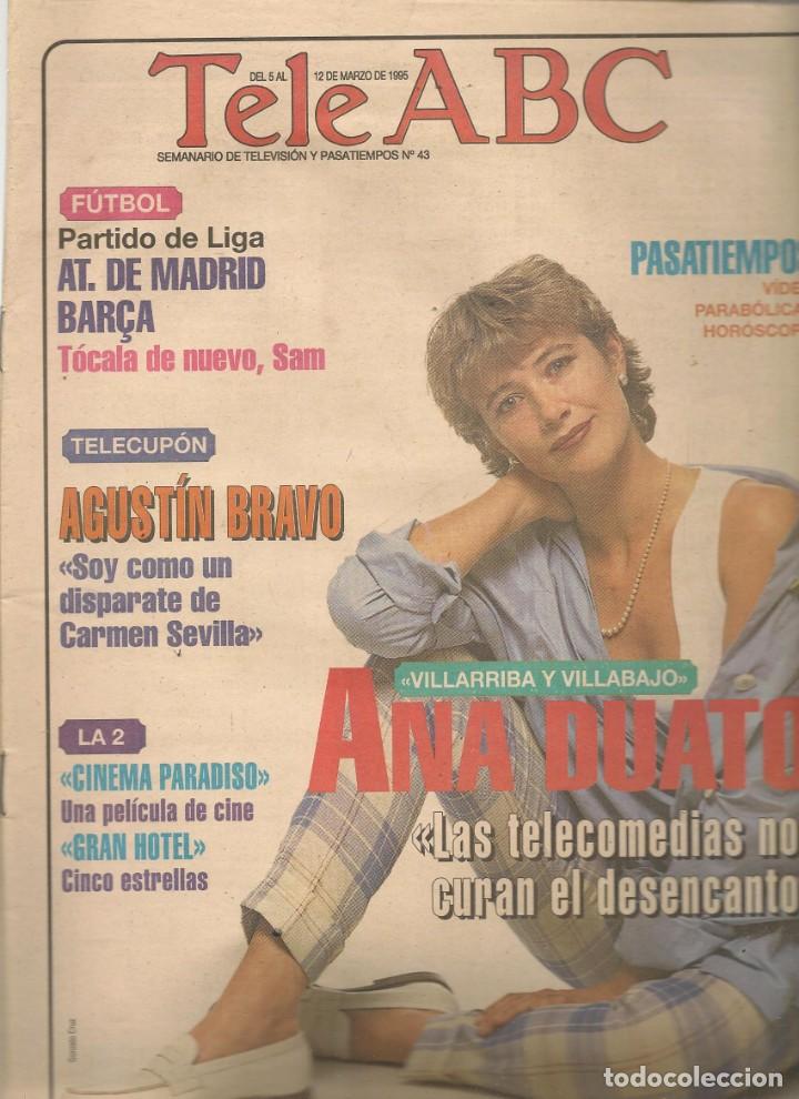 Collection Magazines and Newspapers: TELE ABC. N&ordm; 43. ANA DUATO./ AGUST&Iacute;N BRAVO. 5 MARZO 1995. (ST/P)