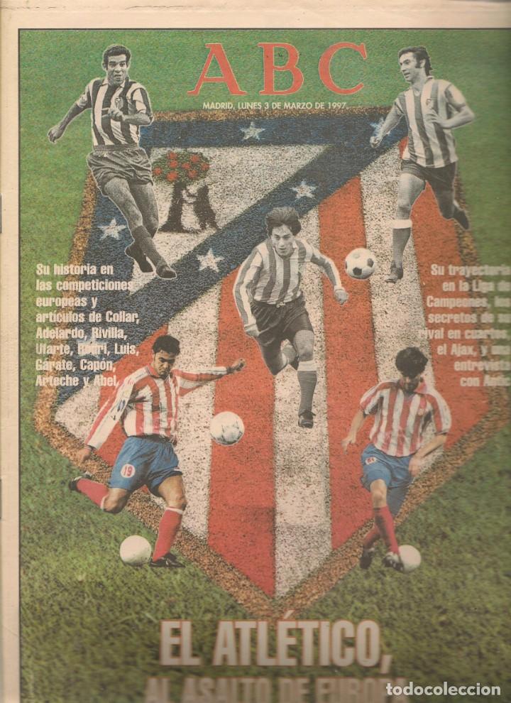 Coleccionismo de Revistas y Peri&oacute;dicos: ABC. EL ATL&Eacute;TICO, AL ASALTO DE EUROPA. 3 MARZO 1997. (ST/P)