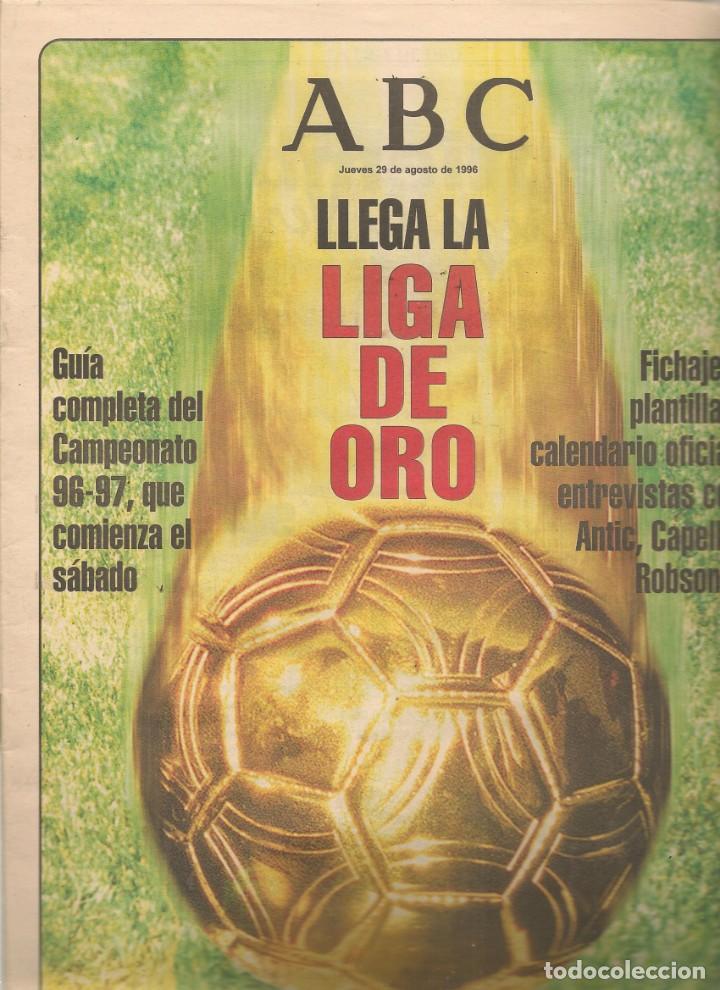 Coleccionismo de Revistas y Peri&oacute;dicos: ABC. LLEGA LA LIGA DE ORO. JUEVES, 29 AGOSTO 1996. (ST/P)