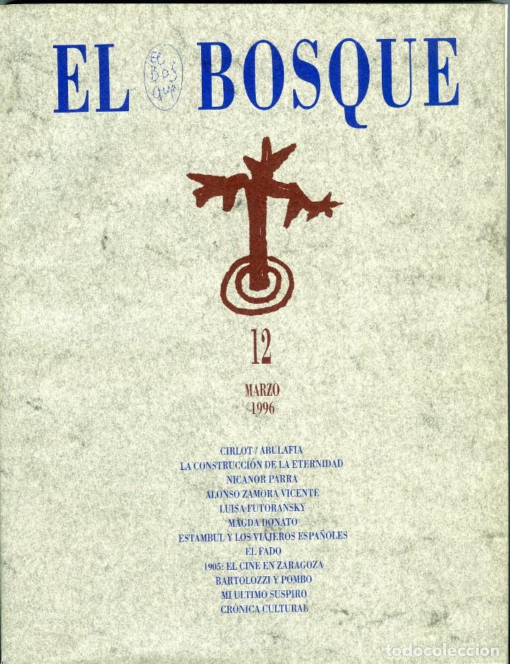 Collectionnisme de Revues et Journaux: Revista de Artes y Letras El Bosque n&ordm; 12, Diputaci&oacute;n de Zaragoza, marzo 1996