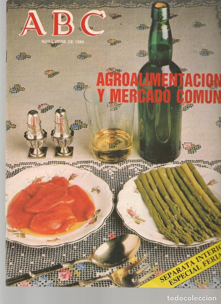 Coleccionismo de Revistas y Peri&oacute;dicos: ABC. AGROALIMENTACI&Oacute;N Y MERCADO COM&Uacute;N. NOVIEMBRE, 1986. (ST/P)