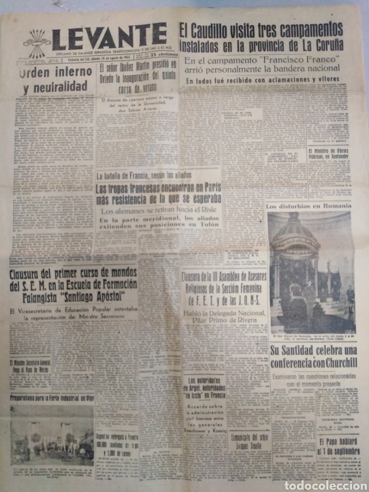 Collectionnisme de Revues et Journaux: LEVANTE-26 AGOSTO 1944,EL CAUDILLO EN LA CORU&Ntilde;A,BATALLA EN FRANCIA,DISTURBIOS EN RUMAN&Iacute;A