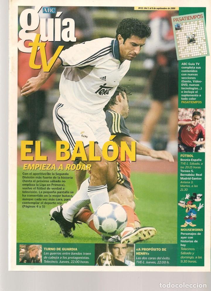 Coleccionismo de Revistas y Peri&oacute;dicos: ABC. GU&Iacute;A TV. N&ordm; 32. EL BAL&Oacute;N EMPIEZA A RODAR. ENTREVISTA: MICHAEL ROBINSON. 2/9/ 2000(ST/P)