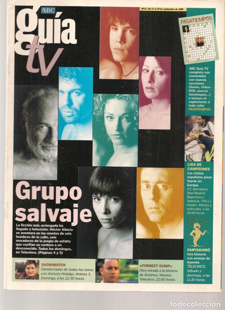 Coleccionismo de Revistas y Peri&oacute;dicos: ABC. GU&Iacute;A TV. N&ordm; 35. GRUPO SALVAJE. ENTREVISTA: BORIS IZAGUIRRE. 23/9/ 2000(ST/P)