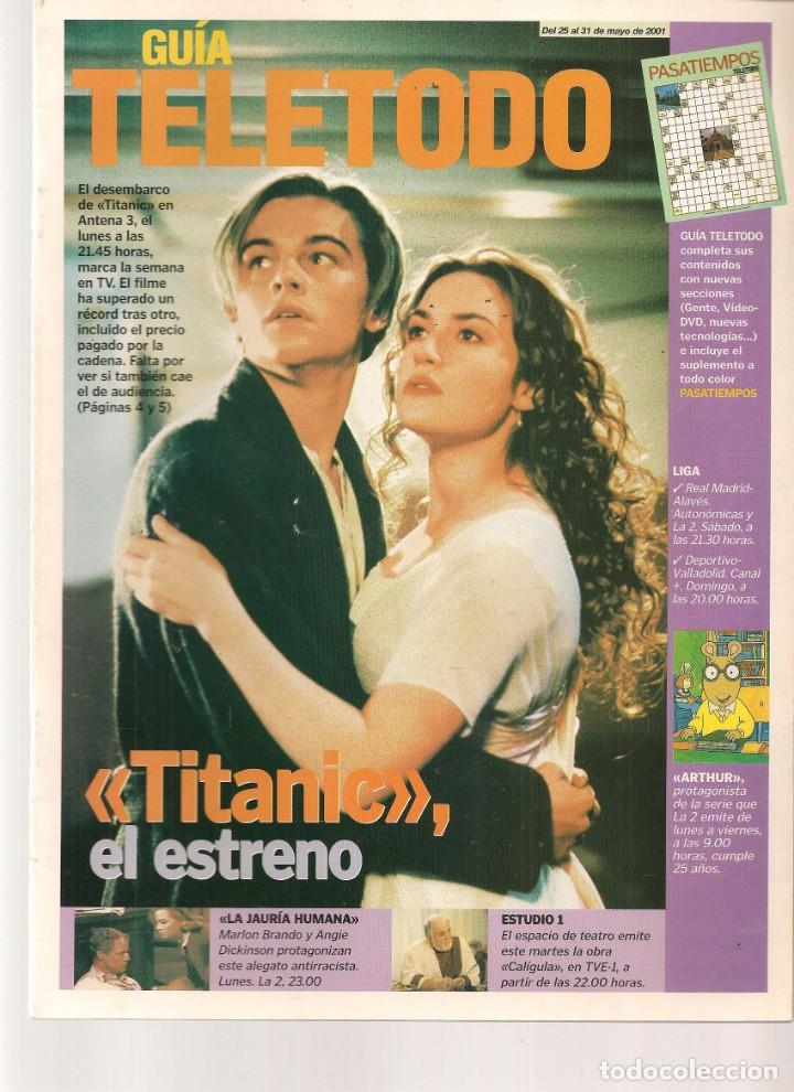 Coleccionismo de Revistas y Peri&oacute;dicos: GU&Iacute;A TELETODO. TITANIC .DICAPRIO. ROCIO JURADO. 25 MAYO 2001.(ST/P)
