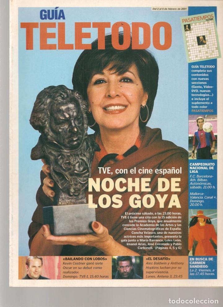 Coleccionismo de revistas y peri&oacute;dicos: GU&Iacute;A TELETODO. NOCHE DE LOS GOYAS, CONCHA VELASCO/ RAFAELLA CARRA. 2/8/2001. (ST/P)