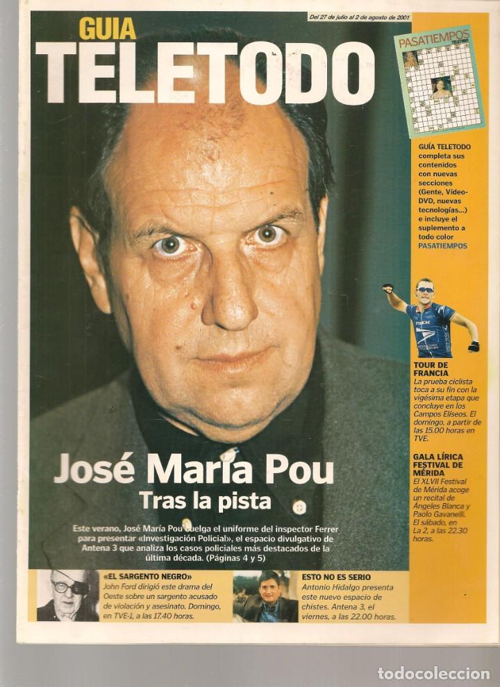 Coleccionismo de Revistas y Peri&oacute;dicos: GU&Iacute;A TELETODO. JOS&Eacute; MAR&Iacute;A POU / CARMEN SEVILLA, 27/JULIO/ 2001. (ST/P)