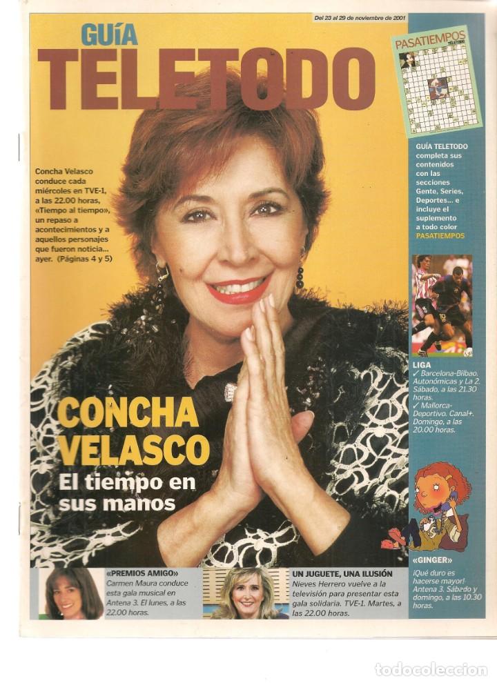 Coleccionismo de revistas y peri&oacute;dicos: GU&Iacute;A TELETODO. CONCHA VELASCO / PENELOPE CRUZ / LAS DIOSAS EN PA&Ntilde;OS MENORES. 23 NBRE/2001. (ST/P)