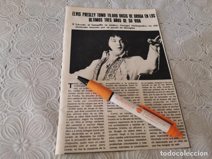 Coleccionismo de revistas y peri&oacute;dicos: ELVIS PRESLEY 19.000 DOSIS DE DROGA EN LOS &Uacute;LTIMOS TRES A&Ntilde;OS DE SU VIDA RECORTE REVISTA 1981