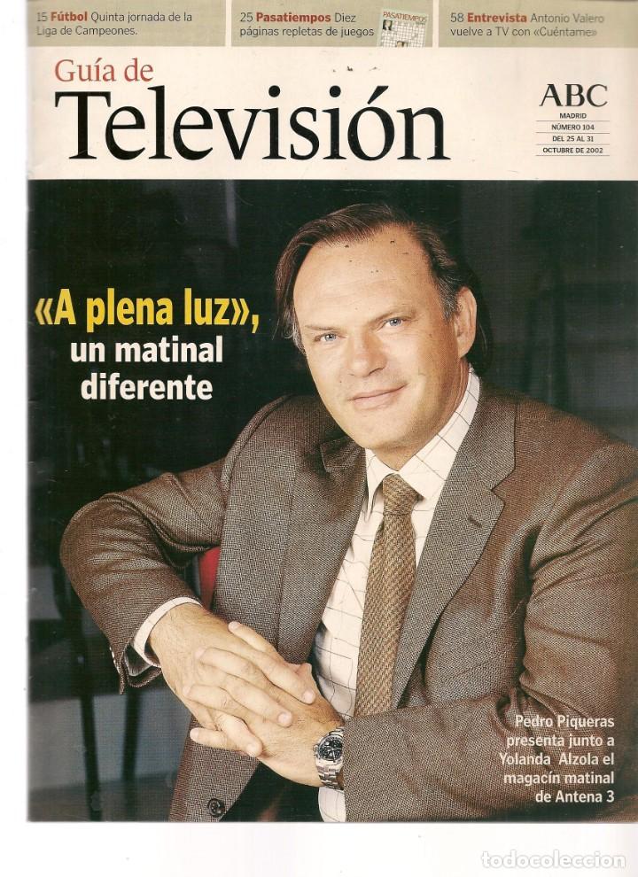 Coleccionismo de Revistas y Peri&oacute;dicos: ABC. GU&Iacute;A DE TELEVISI&Oacute;N. N&ordm; 104. PEDRO PIQUERAS / SARA MONTIEL. (ST/P)
