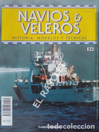 Coleccionismo de Revistas y Peri&oacute;dicos: REVISTA NAVIOS & VELEROS- - HISTORIA MODELOS Y T&Eacute;CNICAS- EDITORIAL PLANETA DEAGOSTINI, N&ordm; 84