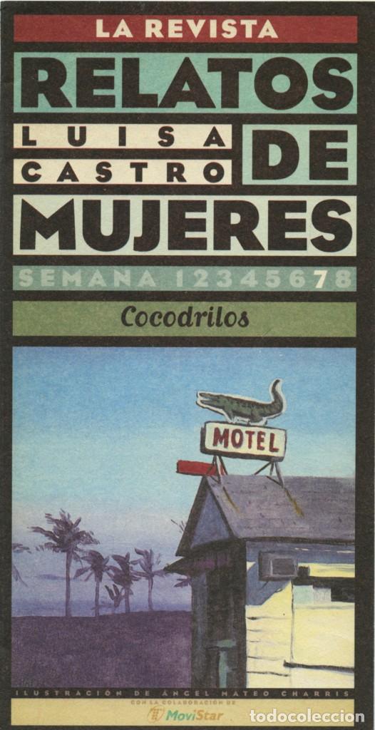 Coleccionismo de Revistas y Peri&oacute;dicos: LA REVISTA. RELATOS DE MUJERES. LUISA CASTRO. SEMANA 7. COCODRILOS. 1996. Pp. 15