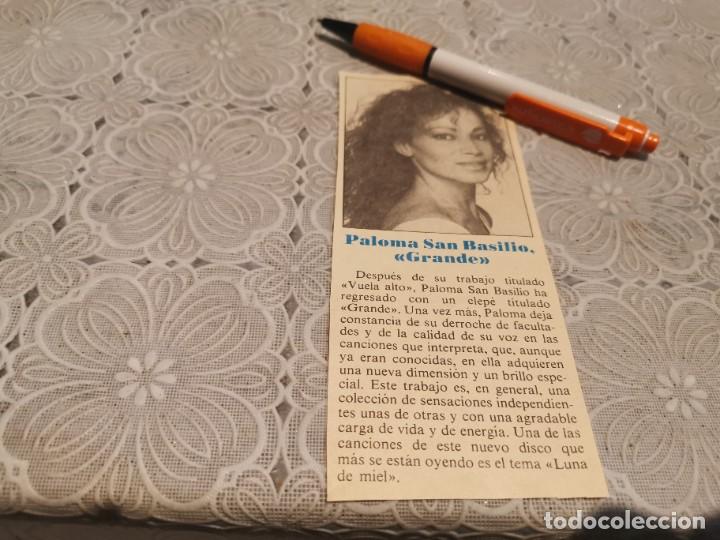 Coleccionismo de Revistas y Peri&oacute;dicos: PALOMA SAN BASILIO ELEPE TITULADO GRANDE ANTIGUO RECORTE REVISTA