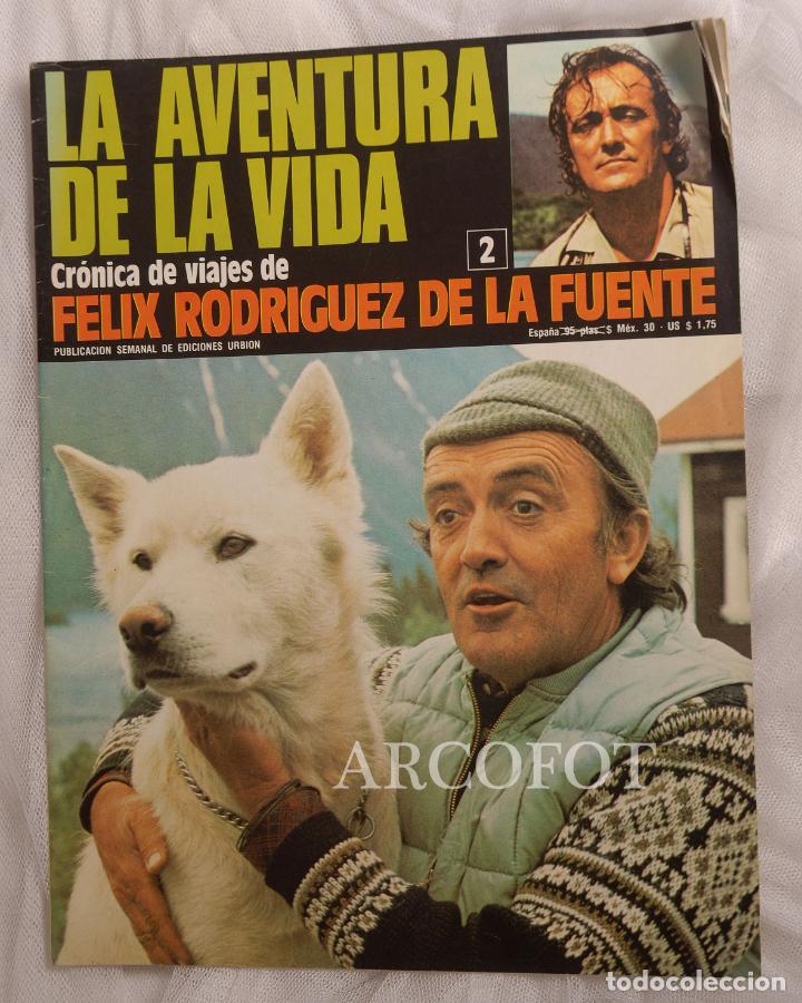 Coleccionismo de Revistas y Peri&oacute;dicos: LA AVENTURA DE LA VIDA N&ordm; 2 - F&Eacute;LIX RODR&Iacute;GUEZ DE LA FUENTE - EDICIONES URBI&Oacute;N 1981 - LA DE LAS FOTOS