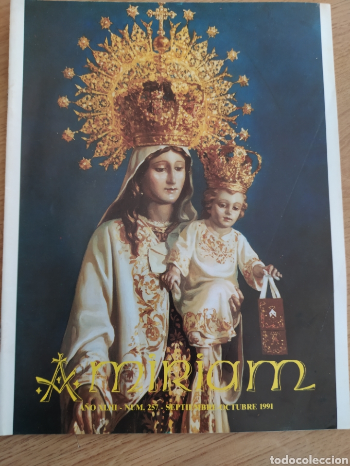 Coleccionismo de Revistas y Peri&oacute;dicos: T2 revista M&iacute;riam. N&uacute;m. 257. Octubre 1991. Virgen del Carmen de San Bartolom&eacute; de Ja&eacute;n