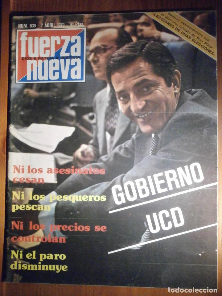 Colecionismo de Revistas e Jornais: REVISTA - SEMANARIO - FUERZA NUEVA - N&ordm; 639 - 7 DE ABRIL DE 1979 - GOBIERNO UCD