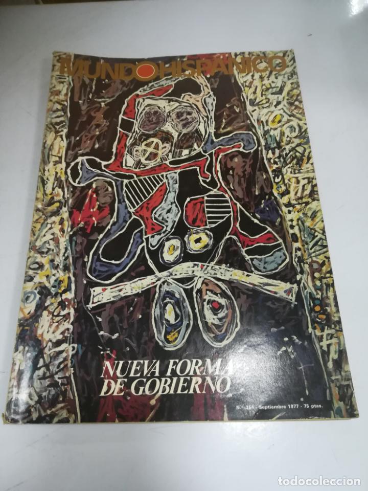 Collection Magazines and Newspapers: REVISTA. MUNDO HISPANICO. N&ordm; 354. NUEVO FORMA DE GOBIERNO. SEPTIEMBRE 1977