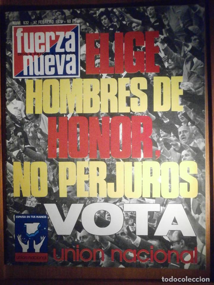 Colecionismo de Revistas e Jornais: REVISTA - SEMANARIO - FUERZA NUEVA - N&ordm; 632 - 17 DE FEBRERO DE 1979 - VOTA UNI&Oacute;N NACIONAL