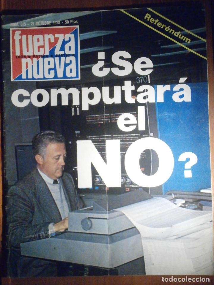 Colecionismo de Revistas e Jornais: REVISTA - SEMANARIO - FUERZA NUEVA - N&ordm; 615 - 21 DE OCTUBRE DE 1978 - &iquest; Se computar&aacute; el no?