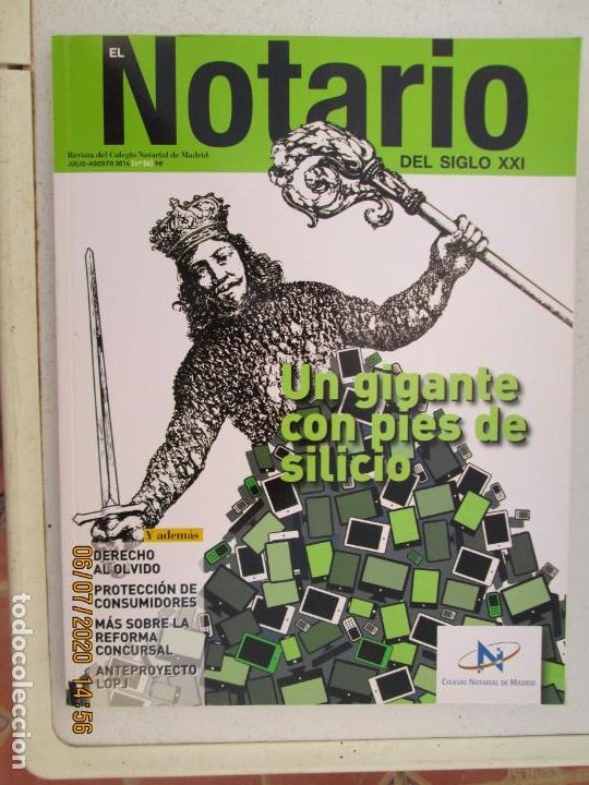 Coleccionismo de Revistas y Peri&oacute;dicos: EL NOTARIO DEL SIGLO XXI REVISTA N&ordm; 56 JULIO AGOSTO 2014 . UN GIGANTE CON PIES DE SILICIO