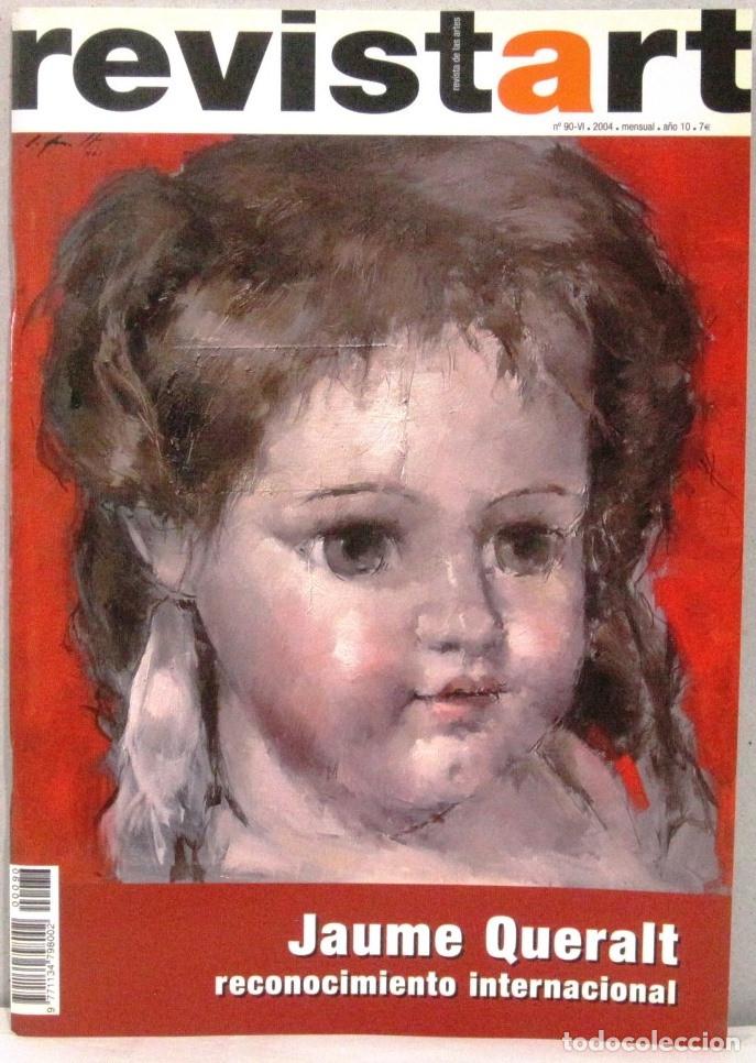 Coleccionismo de Revistas y Peri&oacute;dicos: REVISTART - REVISTA DE LAS ARTES - N&ordm; 90 - 2004