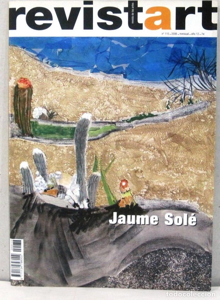 Coleccionismo de Revistas y Peri&oacute;dicos: REVISTART - REVISTA DE LAS ARTES - N&ordm; 110 - A&Ntilde;O 2006
