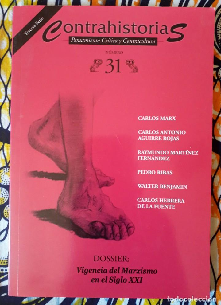Sammeln von Zeitschriften und Zeitungen: Contrahistorias. Pensamiento cr&iacute;tico y contracultura n&ordm; 31. Vigencia del marxismo en el siglo XXI