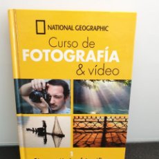 Coleccionismo de Revistas y Periódicos: NATIONAL GEOGRAPHIC- CURSO DE FOTOGRAFÍA Y VIDEO 1. INCLUYE CD.
