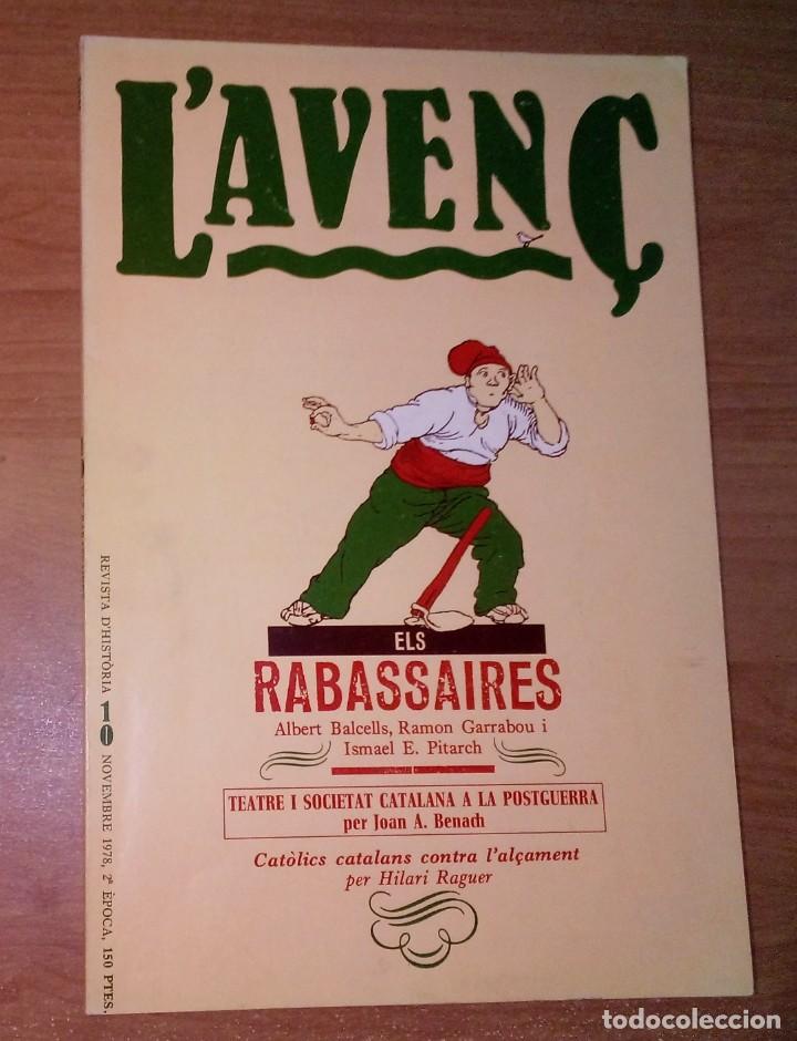 Coleccionismo de Revistas y Peri&oacute;dicos: L'AVEN&Ccedil; 10, 1978 - ELS RABASSAIRES, CAT&Ograve;LICS CATALANS CONTRA L'AL&Ccedil;AMENT, TEATRE POSTGUERRA
