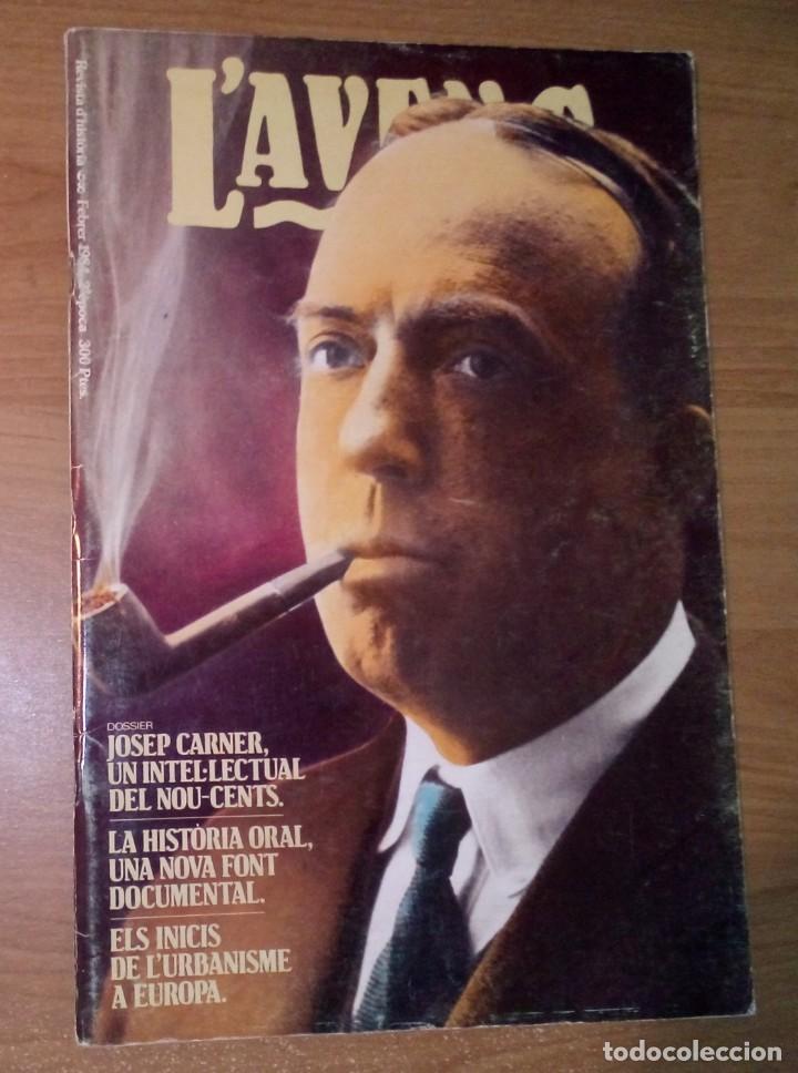 Sammeln von Zeitschriften und Zeitungen: L'AVEN&Ccedil;. REVISTA D'HIST&Ograve;RIA 68, 1984 - JOSEP CARNER, HIST&Ograve;RIA ORAL, ARAG&Oacute; EN L'ESPANYA DELS AUSTRIES