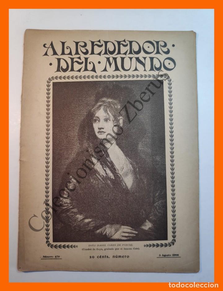 Collezionismo di Riviste e Giornali: Alrededor del Mundo n&ordm;479 5 Agosto 1908 - El Secreto de la vida eterna; Reyes dementes