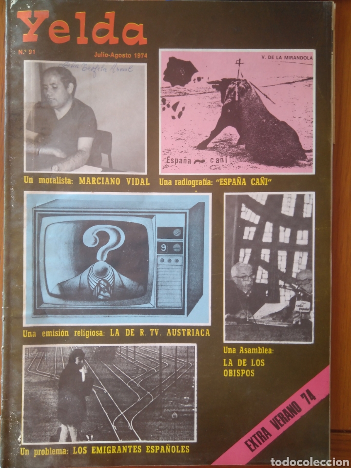 Coleccionismo de Revistas y Peri&oacute;dicos: YELDA N&Uacute;MERO 91 JULIO AGOSTO 1974 MARCIANO VIDAL-ESPA&Ntilde;A CA&Ntilde;&Iacute;: R. TV AUSTRIACA- EMIGRANTES IGLESIA