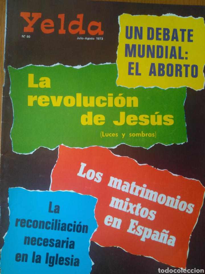 Coleccionismo de Revistas y Peri&oacute;dicos: YELDA N.80 JULIO AGOSTO 1973- ABORTO- MATRIMONIOS MIXTOS- NAVARRA IGLESIA Y TENSIONES LABORALES-