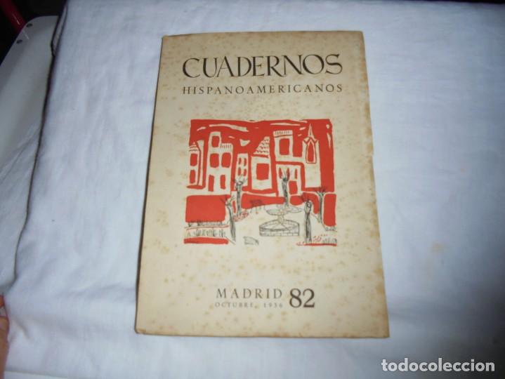 Coleccionismo de revistas y peri&oacute;dicos: CUADERNOS HISPANOAMERICANOS N&ordm; 82.-MADRID OCTUBRE 1956