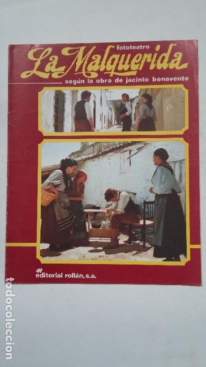 Coleccionismo de Revistas y Peri&oacute;dicos: LA MALQUERIDA. SEG&Uacute;N LA OBRA DE JACINTO BENAVENTE N&ordm; 12. FOTOTEATRO. EDITORIAL ROLLAN. TDKC63