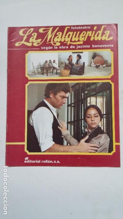 Coleccionismo de Revistas y Peri&oacute;dicos: LA MALQUERIDA. SEG&Uacute;N LA OBRA DE JACINTO BENAVENTE N&ordm; 8. FOTOTEATRO. EDITORIAL ROLLAN. TDKC63