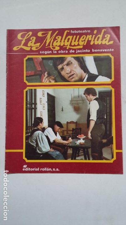 Coleccionismo de Revistas y Peri&oacute;dicos: LA MALQUERIDA. SEG&Uacute;N LA OBRA DE JACINTO BENAVENTE N&ordm; 7. FOTOTEATRO. EDITORIAL ROLLAN. TDKC63
