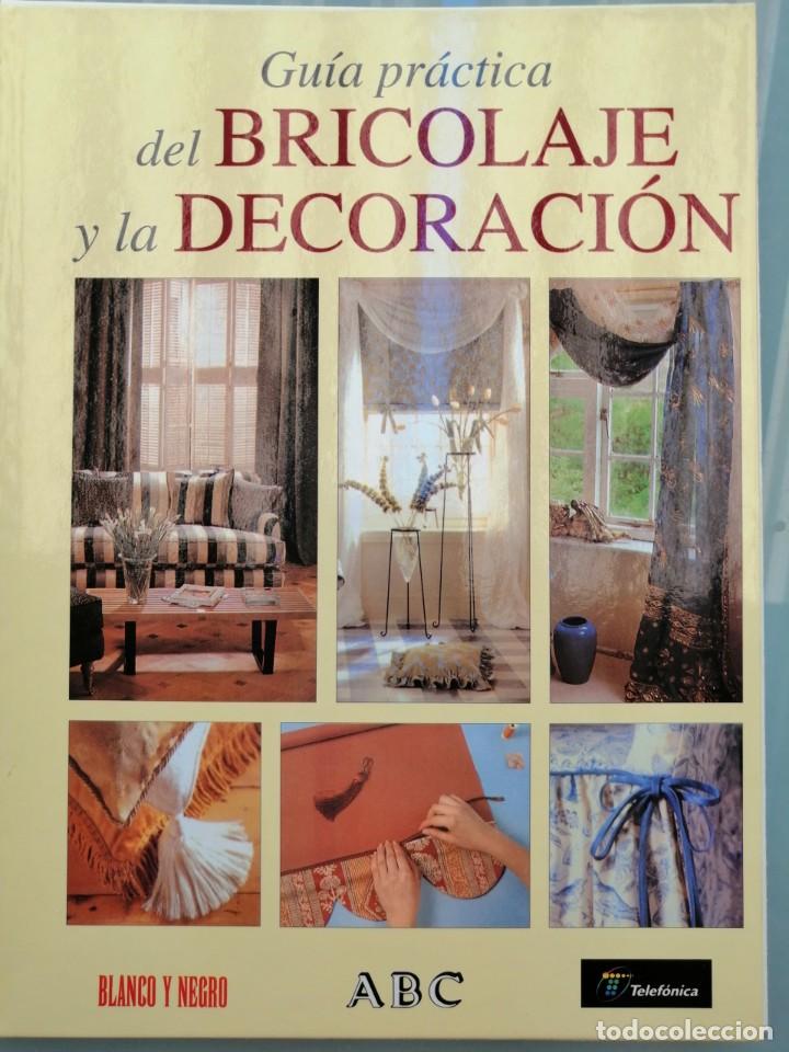 Coleccionismo de Revistas y Peri&oacute;dicos: Gu&iacute;a pr&aacute;ctica del bricolage y la decoraci&oacute;n Tapas y varios fasc&iacute;culos- ABC,1998