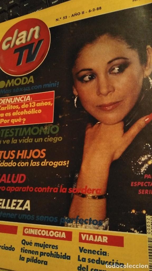 Coleccionismo de Revistas y Peri&oacute;dicos: REVISTA CLAN TV 52 A&Ntilde;O 1988 ISABEL PANTOJA
