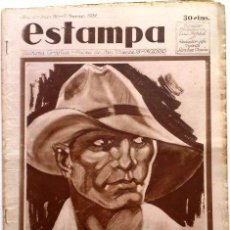 Coleccionismo de Revistas y Periódicos: ESTAMPA, REVISTA GRÁFICA Y LITERARIA. 7 DE MARZO DE 1931, N.º 165. ORIGNAL DE ÉPOCA.. Lote 210184912