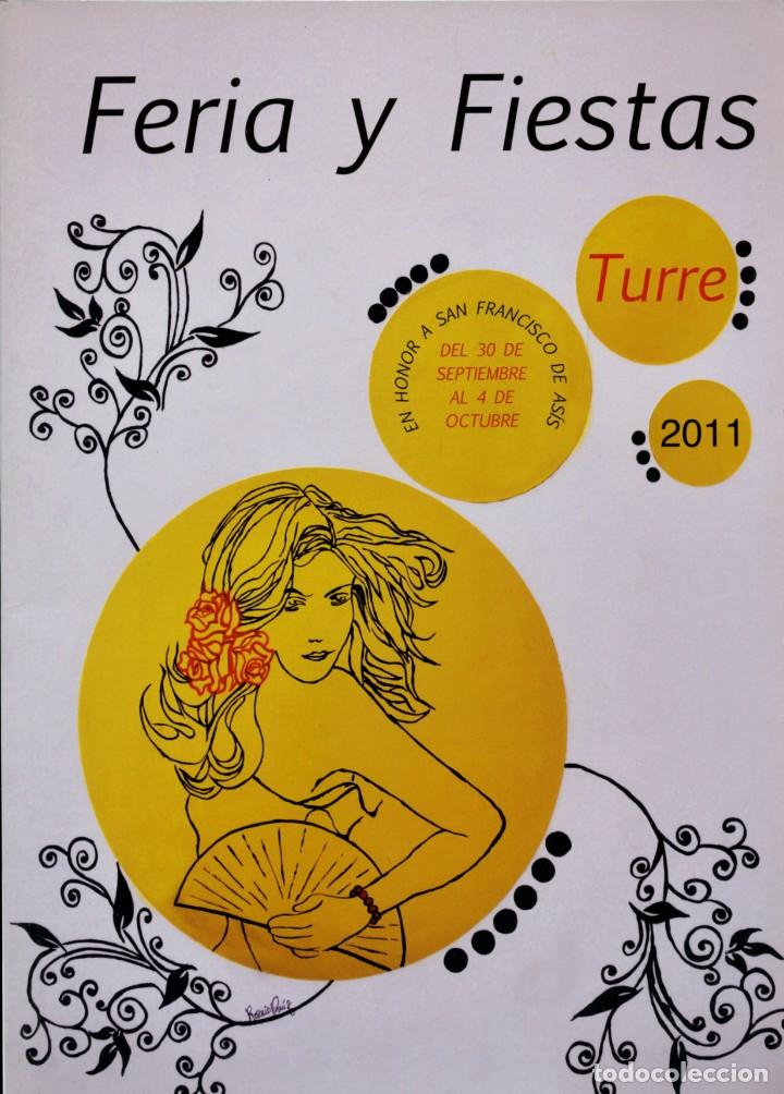 Collectionnisme de Revues et Journaux: LIBRO DE LA FERIA Y FIESTAS DE TURRE 2011. Ayuntamiento de Turre. Pp. 143