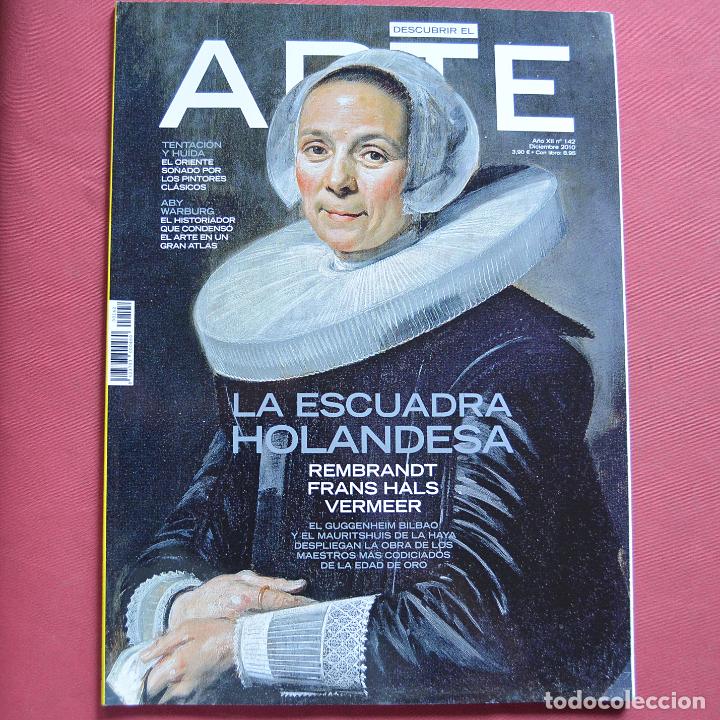 Collezionismo di Riviste e Giornali: DESCUBRIR EL ARTE - N&ordm; 142 - LA ESCUADRA HOLANDESA - REMBRANDT - FRANS HALS - VERMEER
