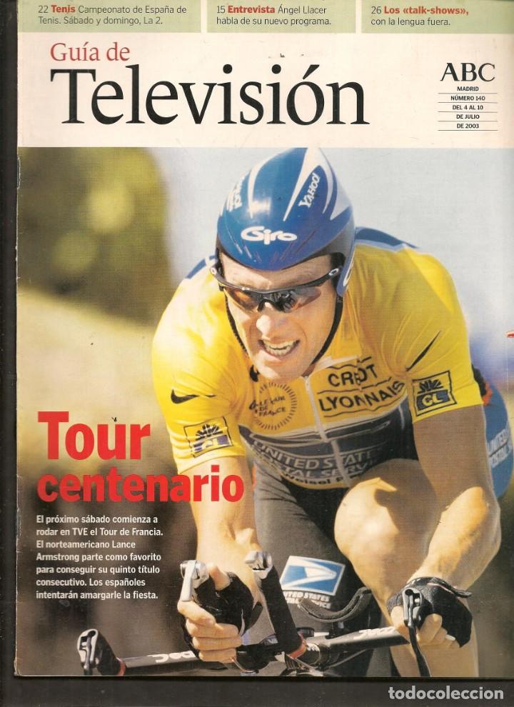Coleccionismo de Revistas y Peri&oacute;dicos: GU&Iacute;A DE TELEVISI&Oacute;N. ABC. N&ordm; 140. TOUR DE FRANCIA. 4 JULIO 2003 (ST/P)