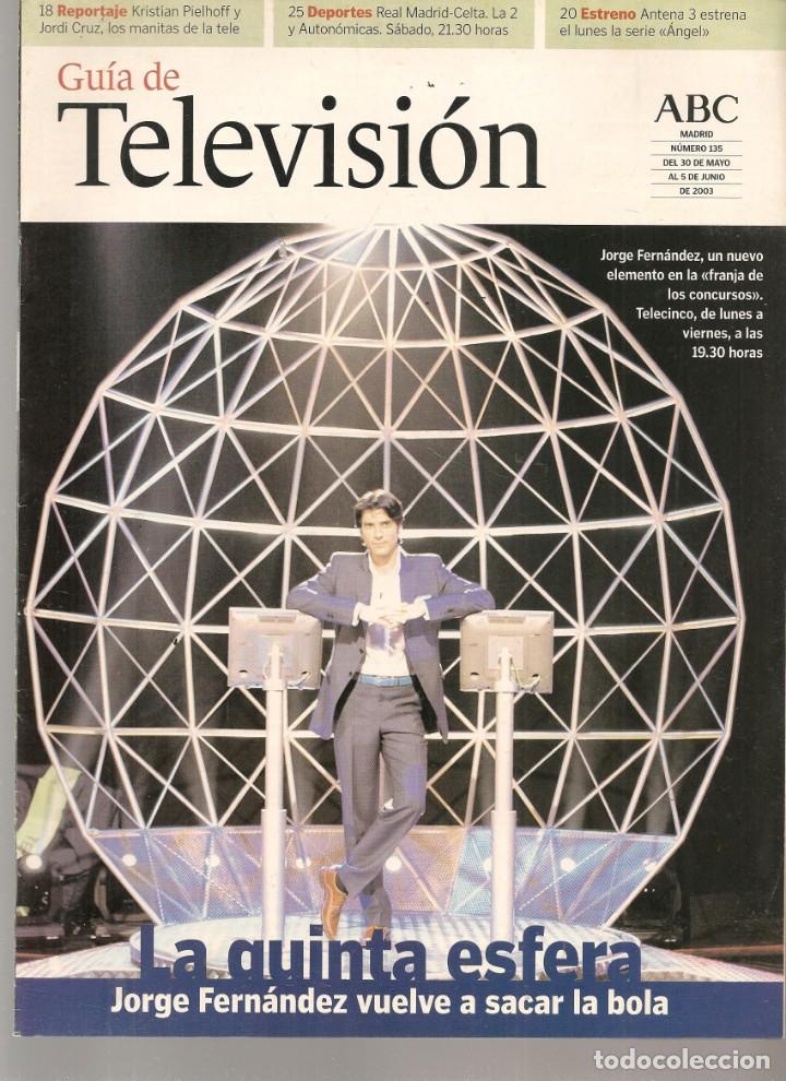 Coleccionismo de Revistas y Peri&oacute;dicos: GU&Iacute;A DE TELEVISI&Oacute;N. ABC. N&ordm; 135. LA QUINTA ESFERA. 30 MAYO 2003 (ST/P)