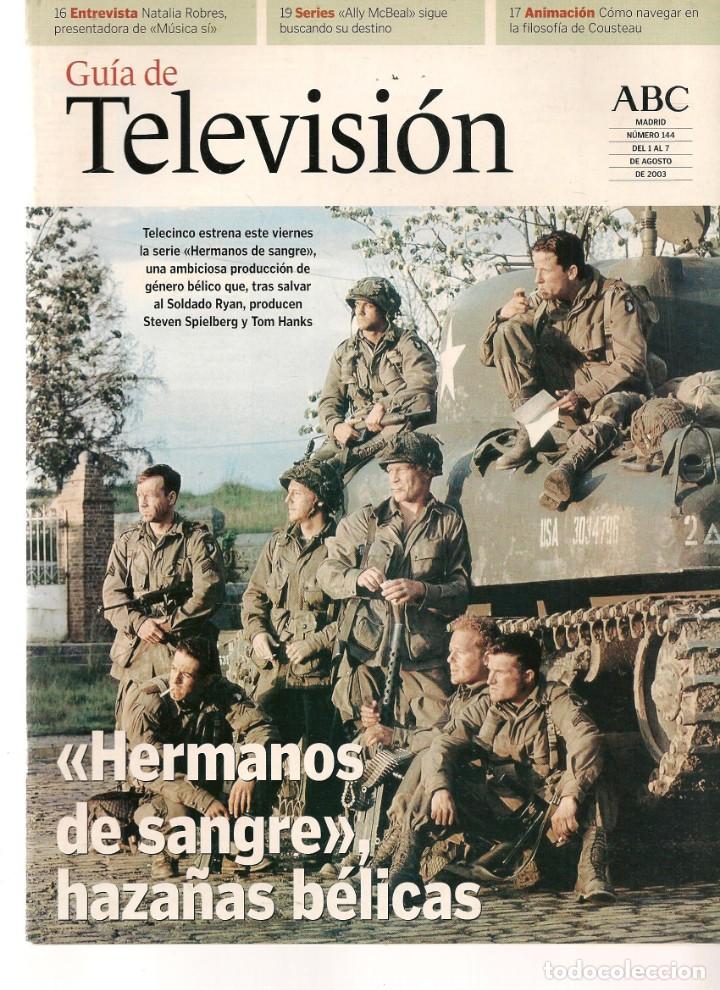 Coleccionismo de Revistas y Peri&oacute;dicos: GU&Iacute;A DE TELEVISI&Oacute;N. ABC. N&ordm; 144. ENTREVISTA: NATALIA ROBRES. 1 AGOSTO 2003 (ST/P)