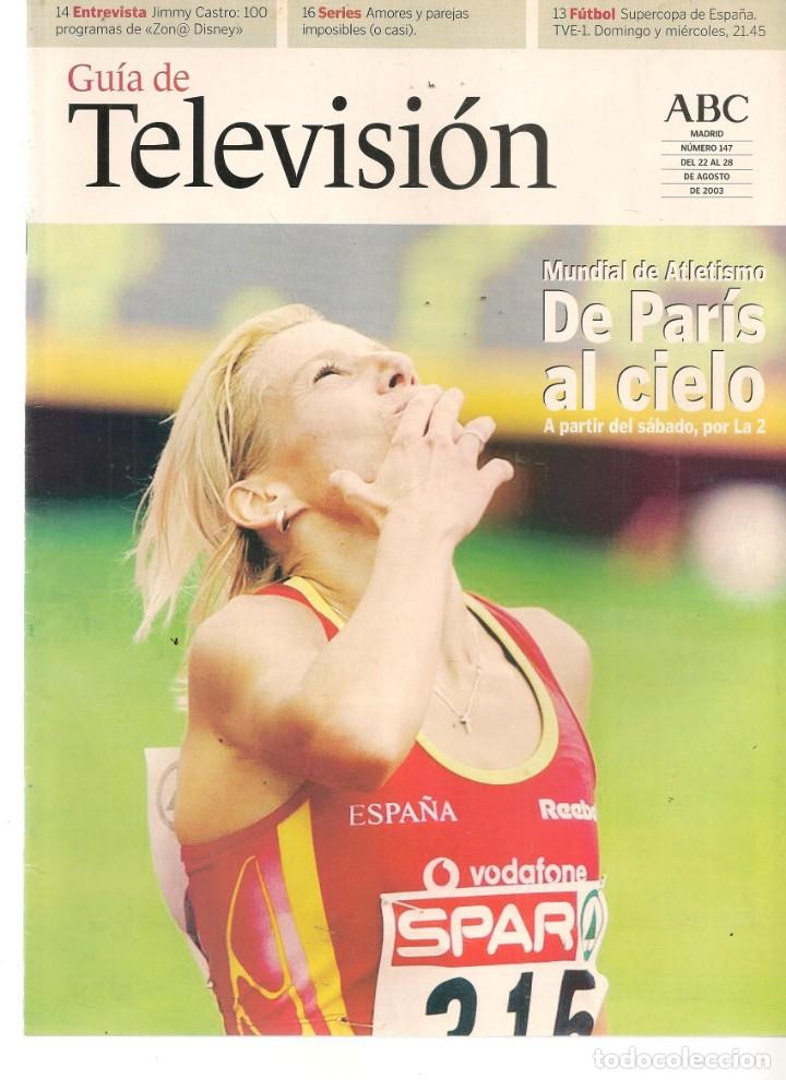 Coleccionismo de Revistas y Peri&oacute;dicos: GU&Iacute;A DE TELEVISI&Oacute;N. ABC. N&ordm; 147. MUNDIAL DE ATLETISMO. 22 AGOSTO 2003 (ST/P)