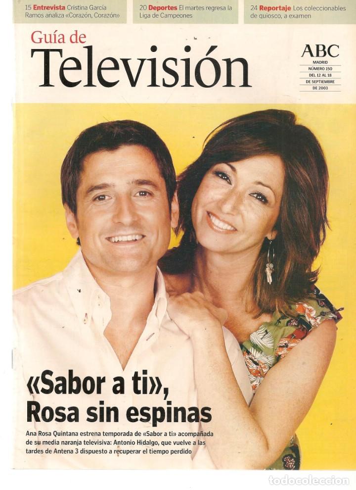 Coleccionismo de Revistas y Peri&oacute;dicos: GU&Iacute;A DE TELEVISI&Oacute;N. ABC. N&ordm; 150. ANA ROSA QUINTANA. 12 SEPBRE. 2003 (ST/P)