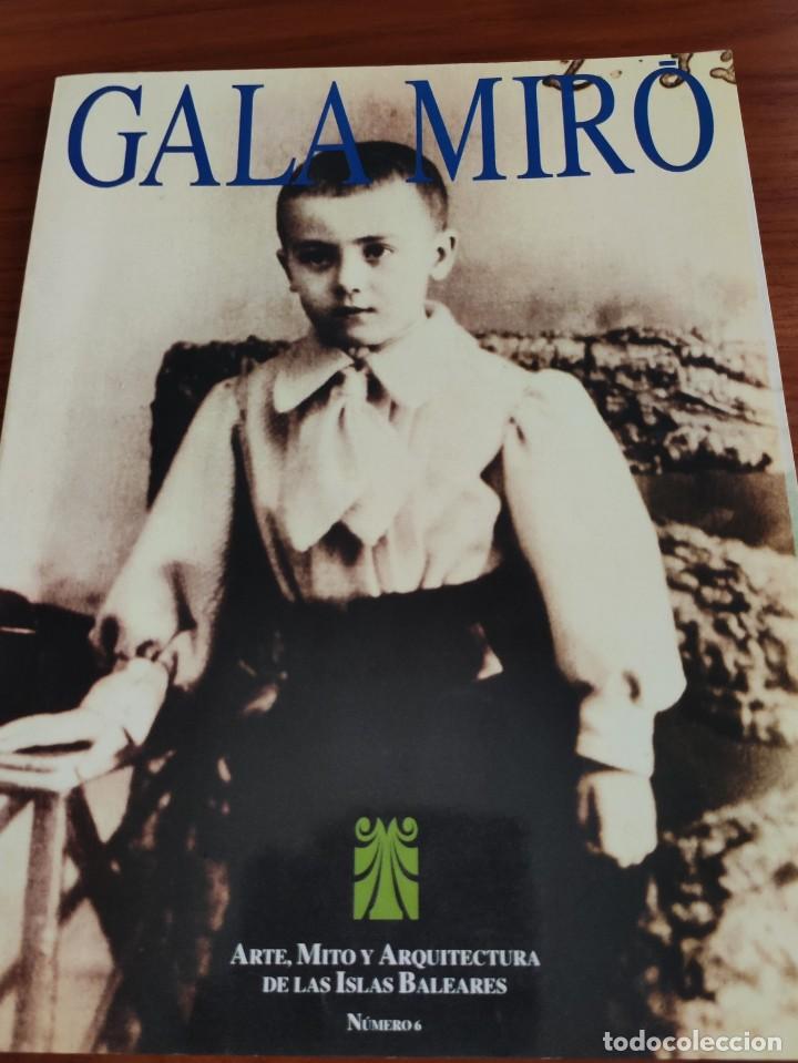 Coleccionismo de Revistas y Peri&oacute;dicos: MONOGR&Aacute;FICO DEDICADO A JOAN MIR&Oacute;. REVISTA GALA. N&ordm; 6. PALMA DE MALLORCA, 1993